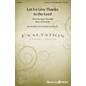Shawnee Press Let Us Give Thanks to the Lord Unison/2-Part Treble composed by Brad Nix thumbnail
