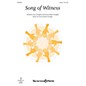 Shawnee Press Song of Witness UNIS composed by Donna Butler Douglas thumbnail