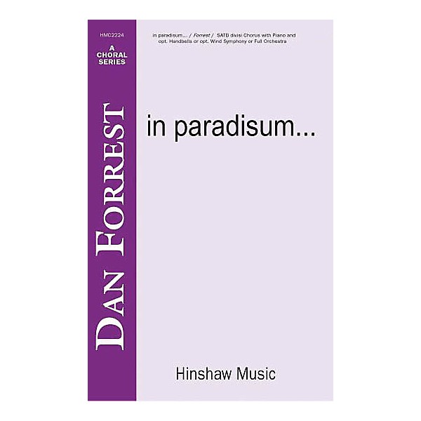 Hinshaw Music In Paradisum SSAATTBB composed by Dan Forrest