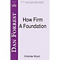 Hinshaw Music How Firm a Foundation SATB arranged by Dan Forrest thumbnail