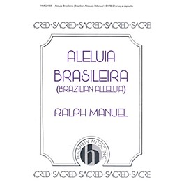 Hinshaw Music Brazilian Alleluia (Aleliua Braseleira) SATB composed by Ralph Manuel