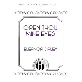 Hinshaw Music Open Thou Mine Eyes SSAATTBB composed by Eleanor Daley