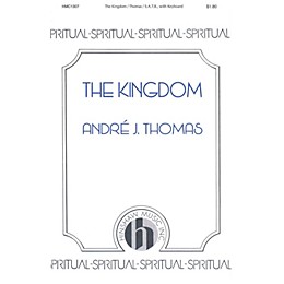 Hinshaw Music The Kingdom SATB composed by Andre Thomas