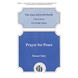 Hinshaw Music Prayer for Peace 3 Part composed by Eleanor Daley