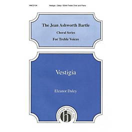 Hinshaw Music Vestigia SSAA composed by Eleanor Daley