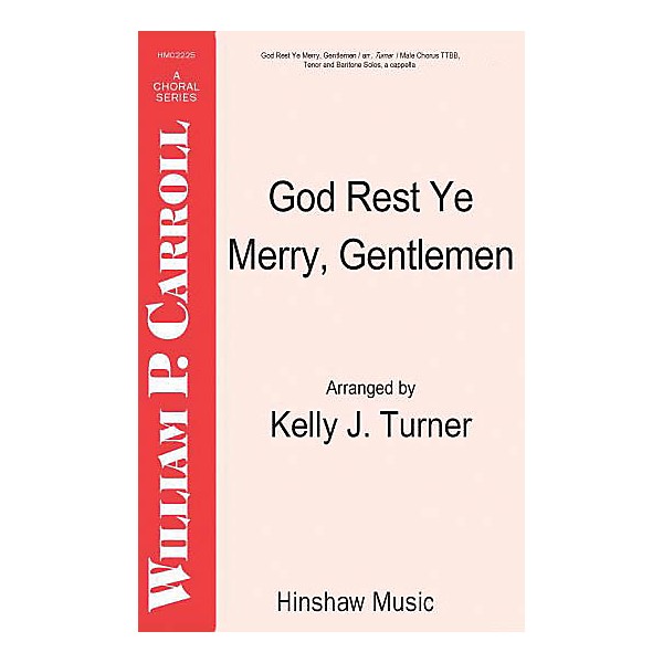 Hinshaw Music God Rest Ye Merry Gentlemen TTBB arranged by Turner
