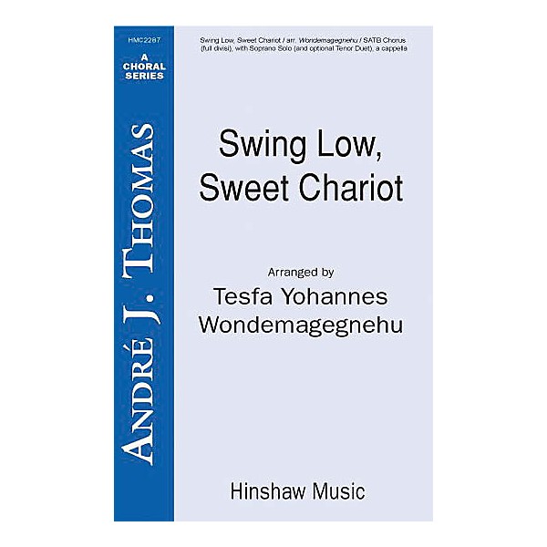 Hinshaw Music Swing Low, Sweet Chariot SSAATTBB arranged by Tesfa Yohannes Wondemagegnehu