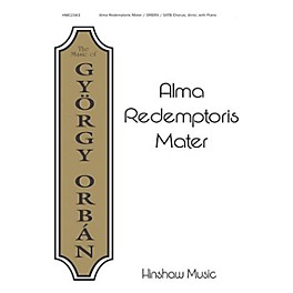 Hinshaw Music Alma Redemptoris Mater SATB composed by Gyorgy Orban