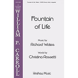 Hinshaw Music Fountain of Life SSAATTBB composed by Richard Waters