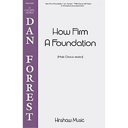 Hinshaw Music How Firm a Foundation TTBB arranged by Dan Forrest