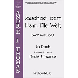 Hinshaw Music Jauchzet Dem Herrn, Alle Welt SSAATTBB composed by Johann Sebastian Bach