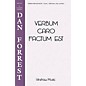 Hinshaw Music Verbum Caro Factum Est SATB composed by Dan Forrest thumbnail