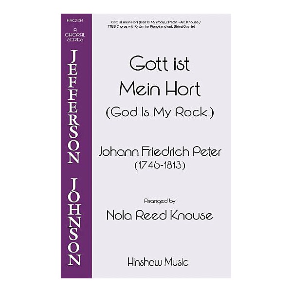 Hinshaw Music God Is My Rock (Fott Ist Mein Hort) TTBB arranged by Nola Reed Knouse