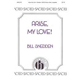 Hinshaw Music Arise, My Love SATB DV A Cappella composed by Bill Snedden