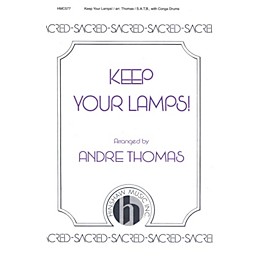 Hinshaw Music Keep Your Lamps! SATB arranged by André Thomas