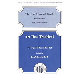 Hinshaw Music Art Thou Troubled UNIS composed by George Frederick Handel