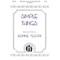 Hinshaw Music Simple Things SATB composed by Jeanine Tesori thumbnail