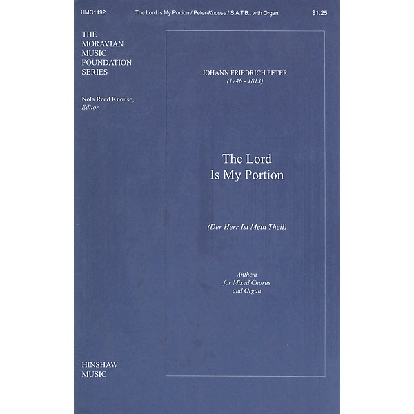 Hinshaw Music The Lord Is My Portion (Der Herr Ist Mein Theil) SATB composed by Peter