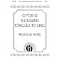 Hinshaw Music O for a Thousand Tongues to Sing SATB composed by Nicholas White thumbnail