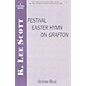 Hinshaw Music Festival Easter Hymn On Grafton SATB arranged by K. Lee Scott thumbnail
