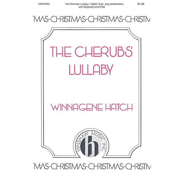 Hinshaw Music The Cherub's Lullaby 2-Part composed by Winnagene Hatch