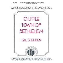 Hinshaw Music O Little Town of Bethlehem SATB composed by Bill Snedden