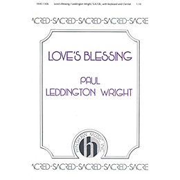 Hinshaw Music Love's Blessing SATB composed by Paul Leddington Wright