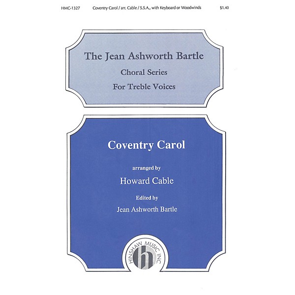 Hinshaw Music Coventry Carol SSA arranged by Howard Cable
