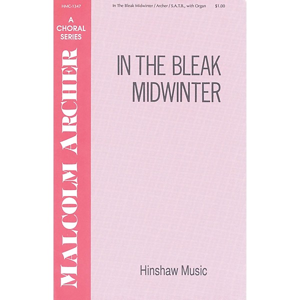 Hinshaw Music In the Bleak Mid-winter SATB composed by Malcolm Archer