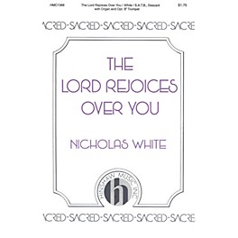 Hinshaw Music The Lord Rejoices over You SATB composed by Nicholas White