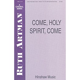 Hinshaw Music Come, Holy Spirit, Come SATB composed by Ruth Artman