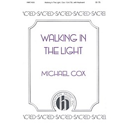 Hinshaw Music Walking in the Light SATB composed by Michael Cox
