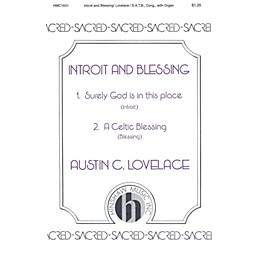 Hinshaw Music Introit and Blessing Various Voicings composed by Austin Lovelace