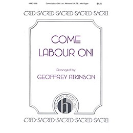 Hinshaw Music Come Labour On SATB composed by John Scott