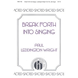 Hinshaw Music Break Forth into Singing SATB composed by Paul Leddington Wright