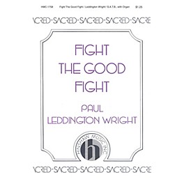 Hinshaw Music Fight the Good Fight SATB composed by Paul Leddington Wright