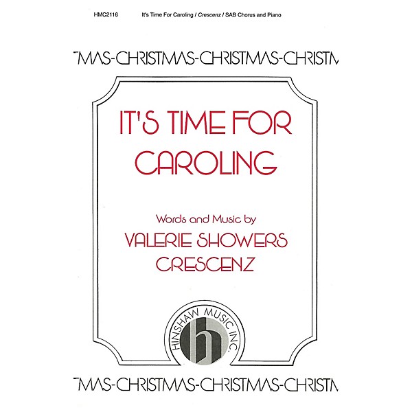 Hinshaw Music It's Time for Caroling SAB composed by Valerie Crescenz