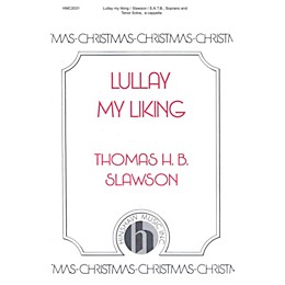 Hinshaw Music Lullay My Liking SATB composed by Thomas Slawson