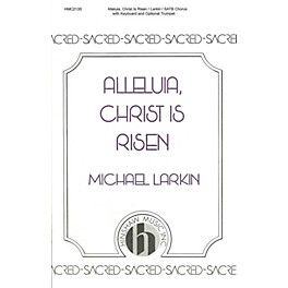 Hinshaw Music Alleluia, Christ Is Risen SATB composed by Michael Larkin