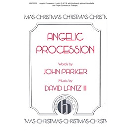 Hinshaw Music Angelic Procession SATB composed by David Lantz III