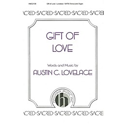 Hinshaw Music Gift of Love SATB composed by Austin Lovelace