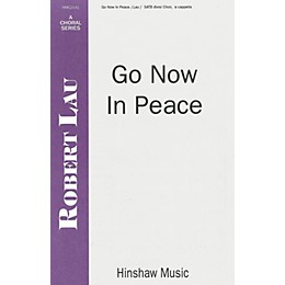 Hinshaw Music Go Now in Peace SSAATTBB composed by Robert Lau