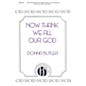 Hinshaw Music Now Thank We All Our God SATB composed by Donna Butler thumbnail