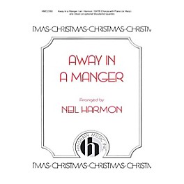 Hinshaw Music Away in a Manger SATB arranged by Neil Harmon