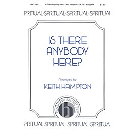 Hinshaw Music Is There Anybody Here? SATB arranged by Keith Hampton