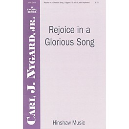 Hinshaw Music Rejoice in a Glorious Song SATB composed by Carl Nygard, Jr.