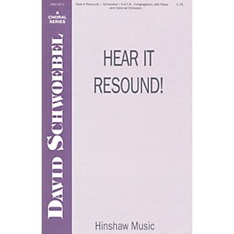 Hinshaw Music Hear It Resound SATB composed by David Schwoebel