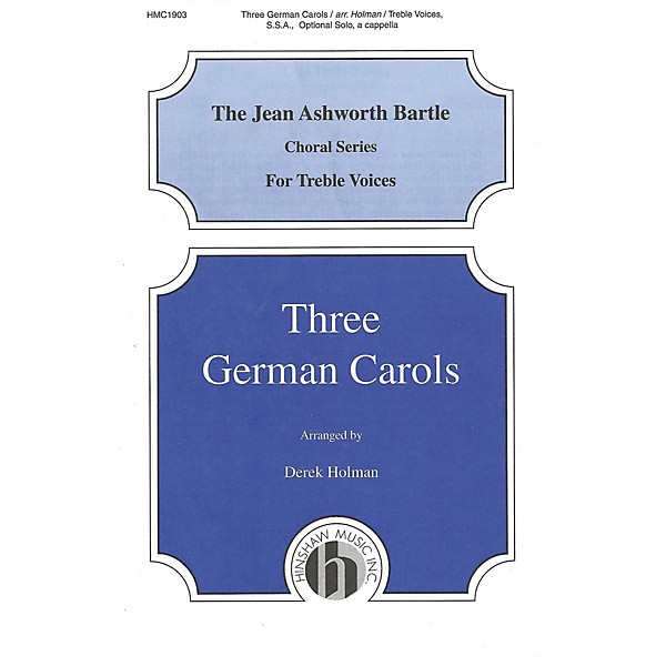 Hinshaw Music Three German Carols SSA arranged by Derek Holman