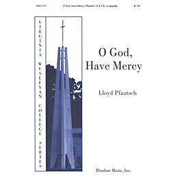 Hinshaw Music O God, Have Mercy SATB composed by Lloyd Pfautsch