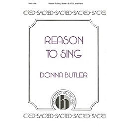 Hinshaw Music Reason to Sing SATB composed by Donna Butler